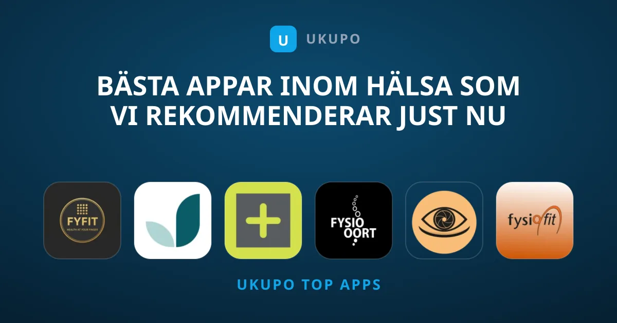 Bästa Appar Inom Hälsa Som Vi Rekommenderar Just Nu