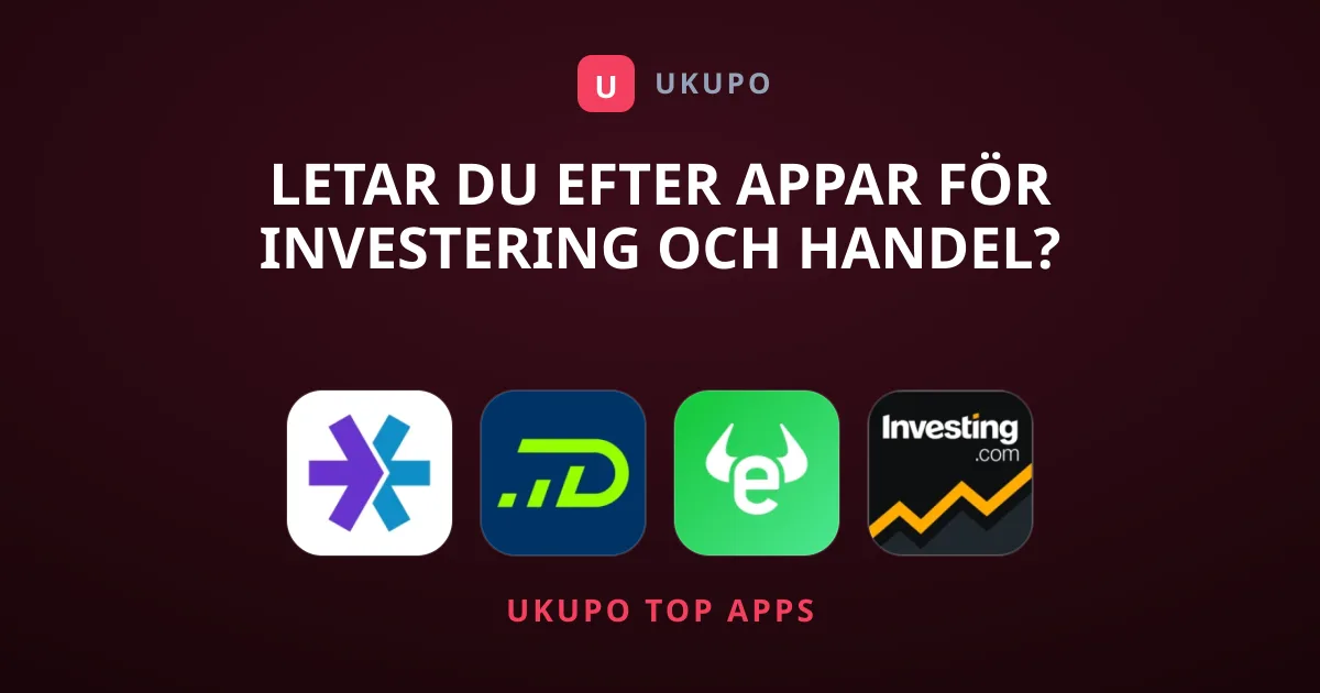 Letar Du Efter Appar För Investering Och Handel?